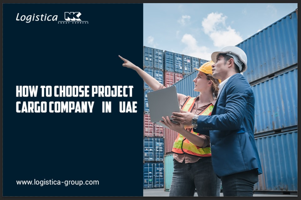 How to Choose Project Cargo Company in UAE